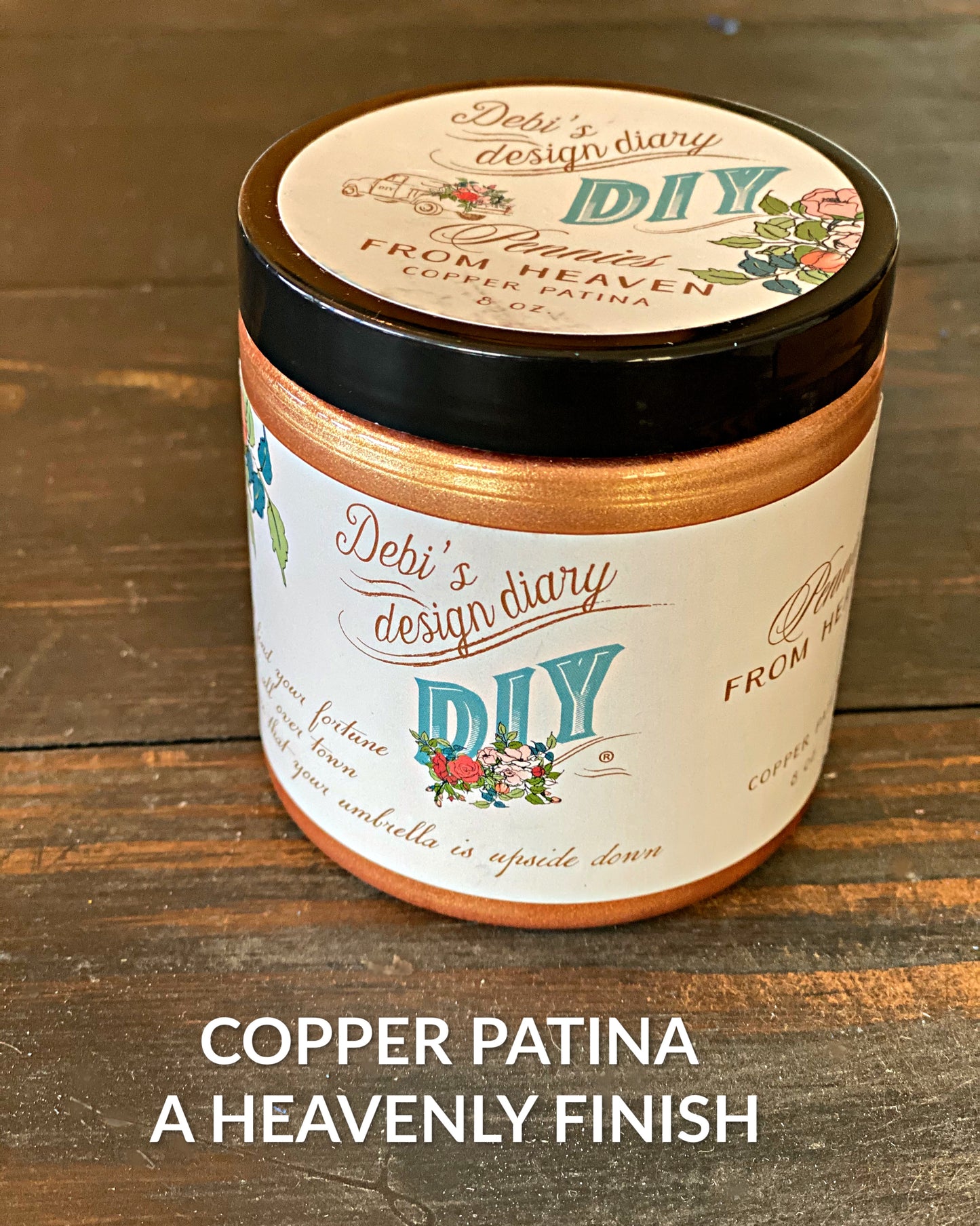 Pennies From Heaven (copper liquid patina) 8oz